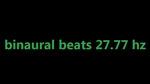 binaural beats 27.77 hz