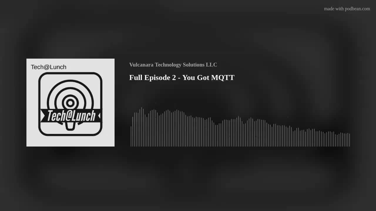 Full Episode 2 - You Got MQTT