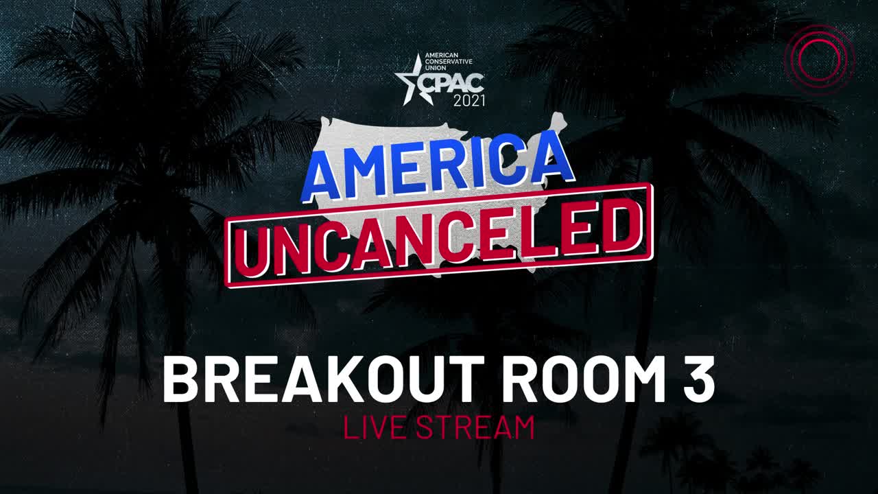 CPAC 2021: Breakout Room 3