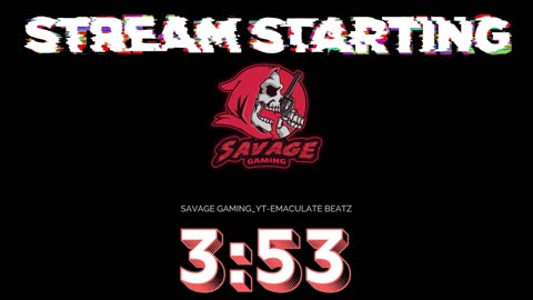 SAVAGE GAMING-YT/BEATZBYE [LIVE] TBD