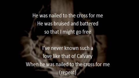 He Was Nailed To The Cross