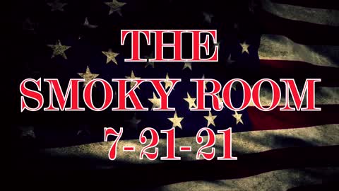 THE SMOKY ROOM 8-6-21