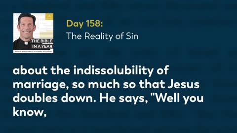 Day 158: The Reality of Sin — The Bible in a Year (with Fr. Mike Schmitz)