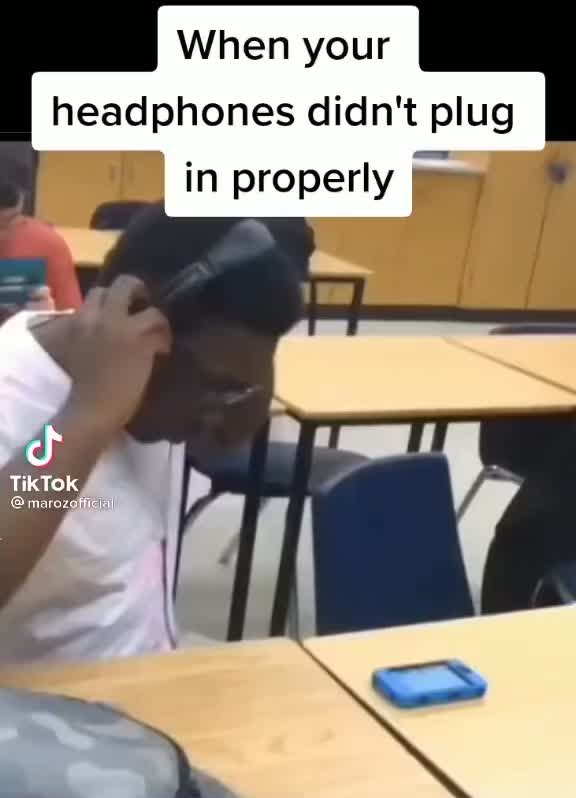 When you don’t fully plug in your headphones