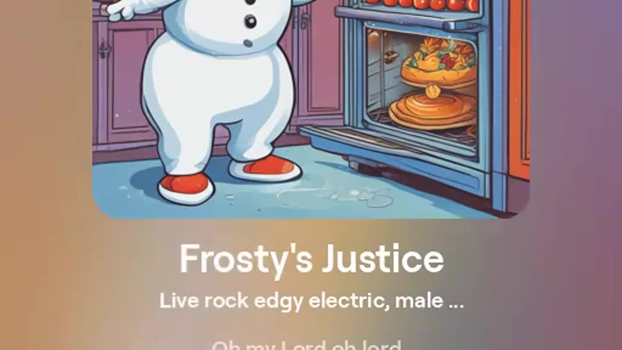 Frosty’s Justice