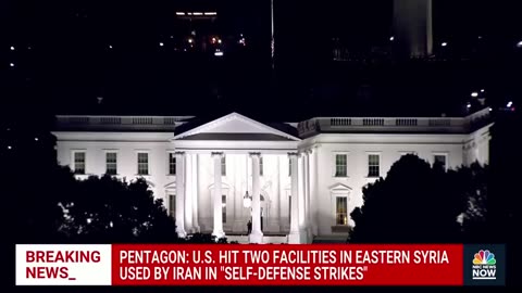 BREAKING: Pentagon says U.S. hit two Syrian facilities in 'self-defense strikes'