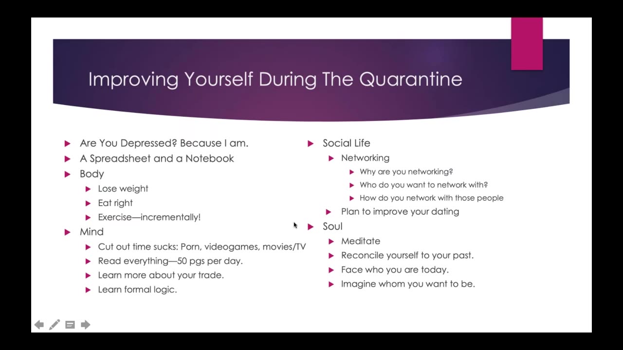 Weekly Webinar #6 - Improving Yourself During The Quarantine