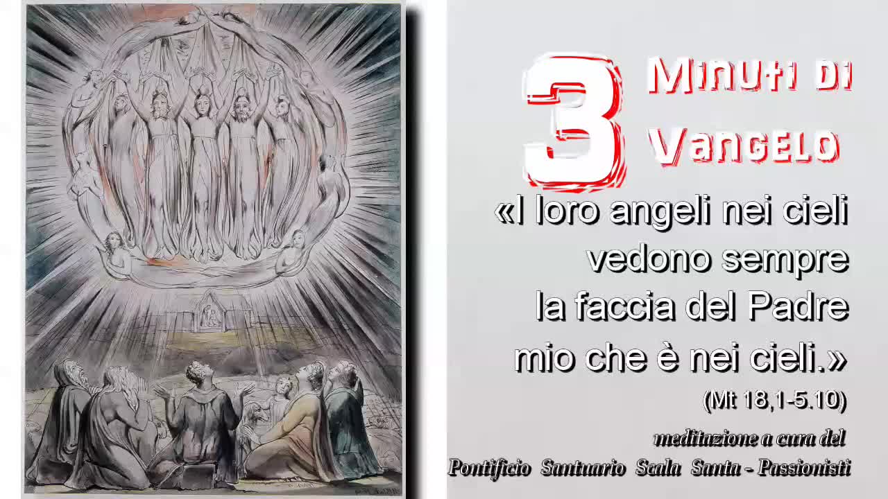 3 minuti di Vangelo. Gli Angeli Custodi.