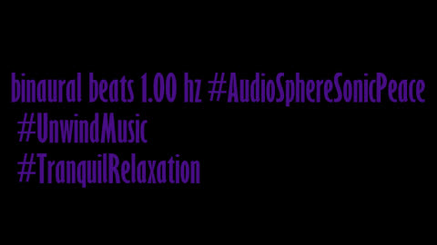 binaural_beats_1.00hz_BinauralSoundTherapy MindfulBinauralBeats BinauralHealingFrequencies