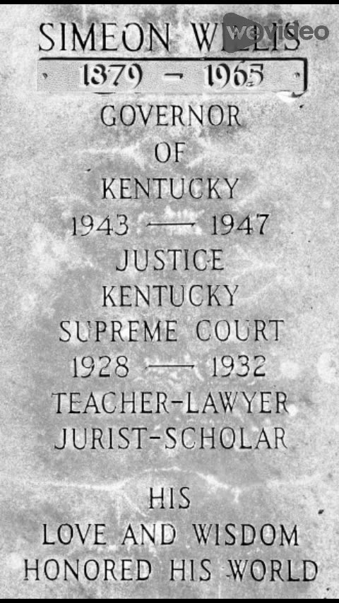 Kentucky Republican Governor Simeon Willis – "a gentle soul, honest in all his dealings"