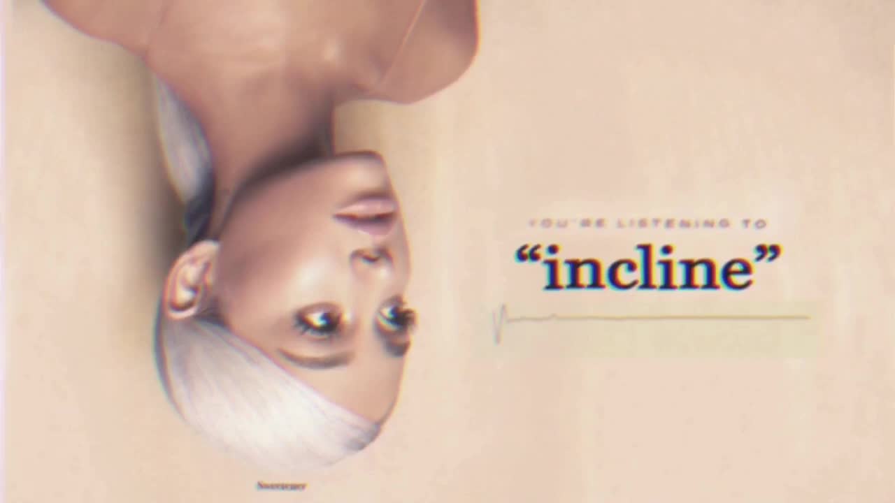 Ariana Grande - incline (Audio)