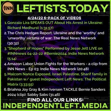 #GonzaloLira SPEAKS | Chris Hedges Report | Indie enters The Political Matrix | 4/24 Leftists.today