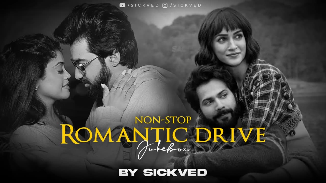 NonStop Romantic Drive Jukebox 2023 SICKVED_1080p.mp4