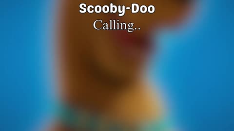 Scooby Doo calling