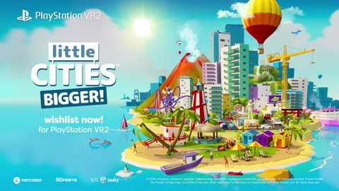 Little Cities_ Bigger! - Official PS VR2 Announcement Trailer