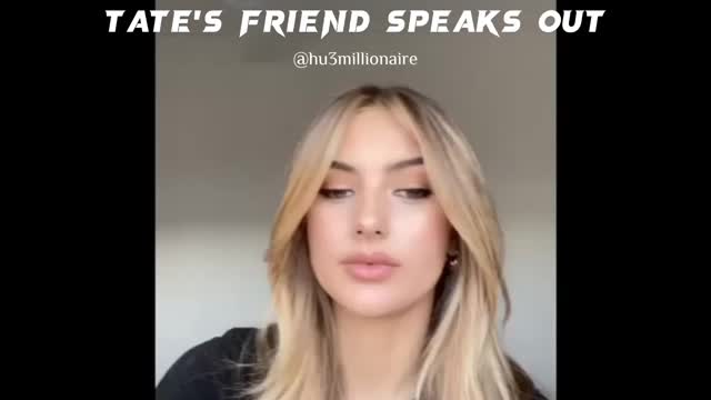 Tate's Friend Speaks Out