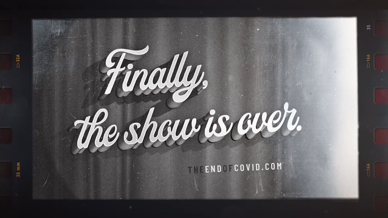 The End of COVID Trailer