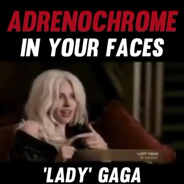 Adrenochrome in Your Faces