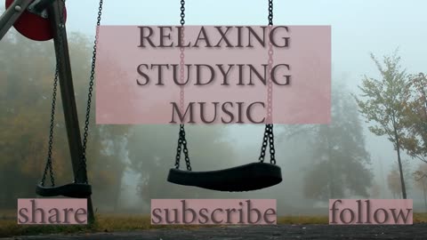 RELAXING STUDYING MUSIC