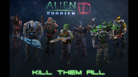 Kill Them All extended - Alien Shooter TD soundtrack