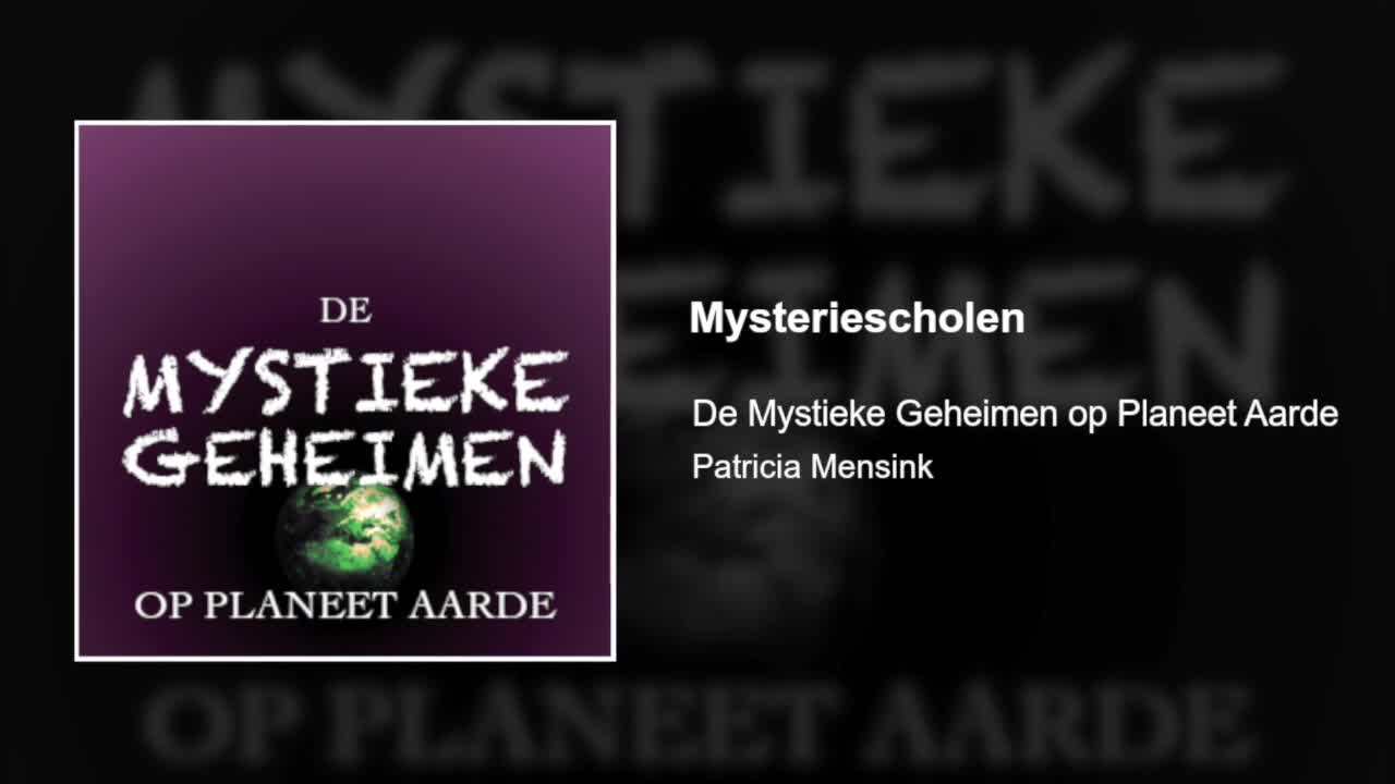 Mysteriescholen | De Mystieke Geheimen op Planeet Aarde #17