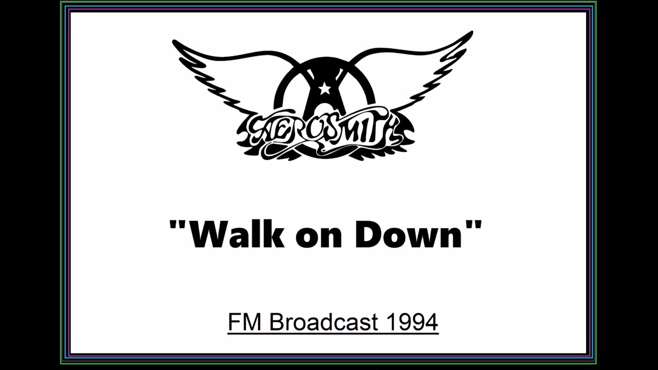 Aerosmith - Walk on Down (Live in Donington, England 1994) FM Broadcast