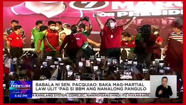 Senator Pacquiao:Hindi malayong mag-martial law kung si Marcos, Jr. ang magiging pangulo