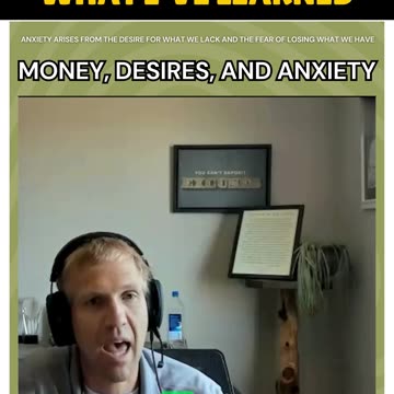 Money, Desires, & Anxiety: Rediscovering Happiness Beyond Possessions