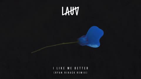 Lauv - I Like Me Better [Official Audio] - YouTube