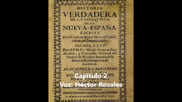 Historia Verdadera de la Conquista de la Nueva España - 04 - Capítulo 2