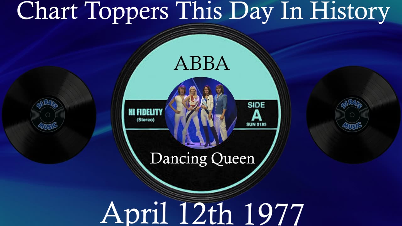 #1🎧 April 12th 1977, Dancing Queen by ABBA