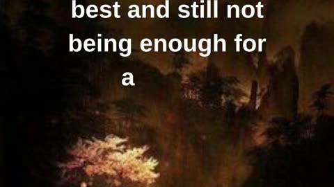 Not being enough