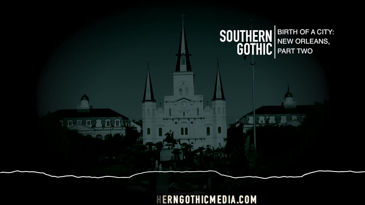 SPIRITS OF NEW ORLEANS :ST.LOIUS CATHEDRAL