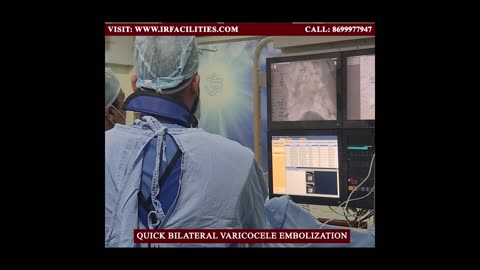 Quick Bilateral Varicocele Embolization by Dr. Sandeep Sharma at IRFACILITIES