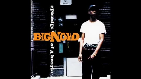 Big Noyd Episodes Of A Hustla Full Album