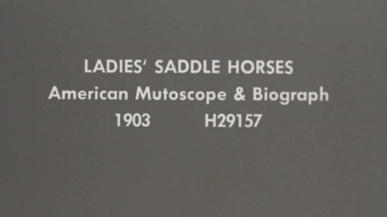Ladies' Saddle Horses (1899 Original Black & White Film)