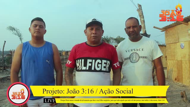 PROJETO: JOÃO 3:16 MISSÃO NO AMAZANAS - MA