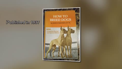 HOW TO BREED DOGS by Leon F. Whitney (BOOK REVIEW)