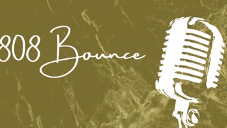 808 bounce