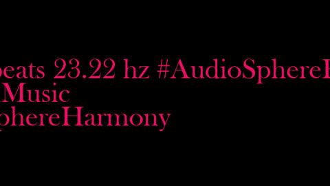 binaural_beats_23.22hz_BinauralCalmWaves HarmonicBinauralTones AudioSphereMindRelief