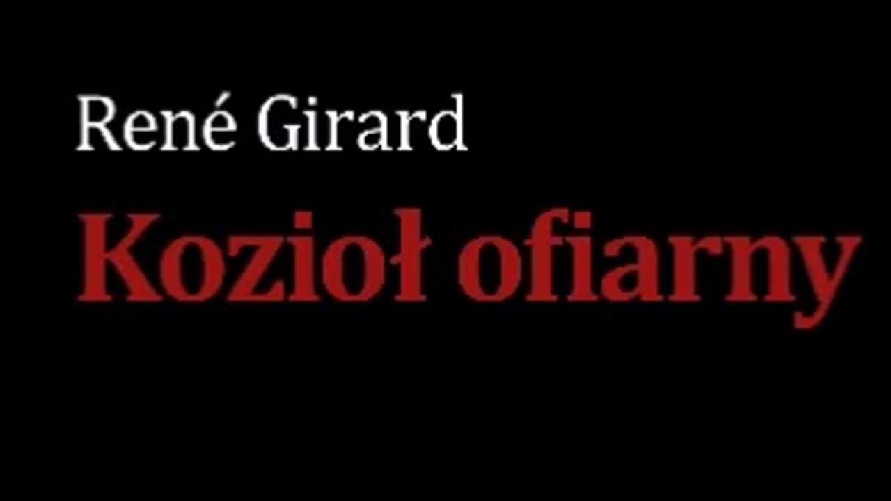 KOZIOŁ OFIARNY RENE GIRARD CZĘŚĆ 1