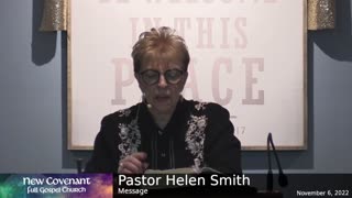 November 6 2022 - Pastor Helen with the Message