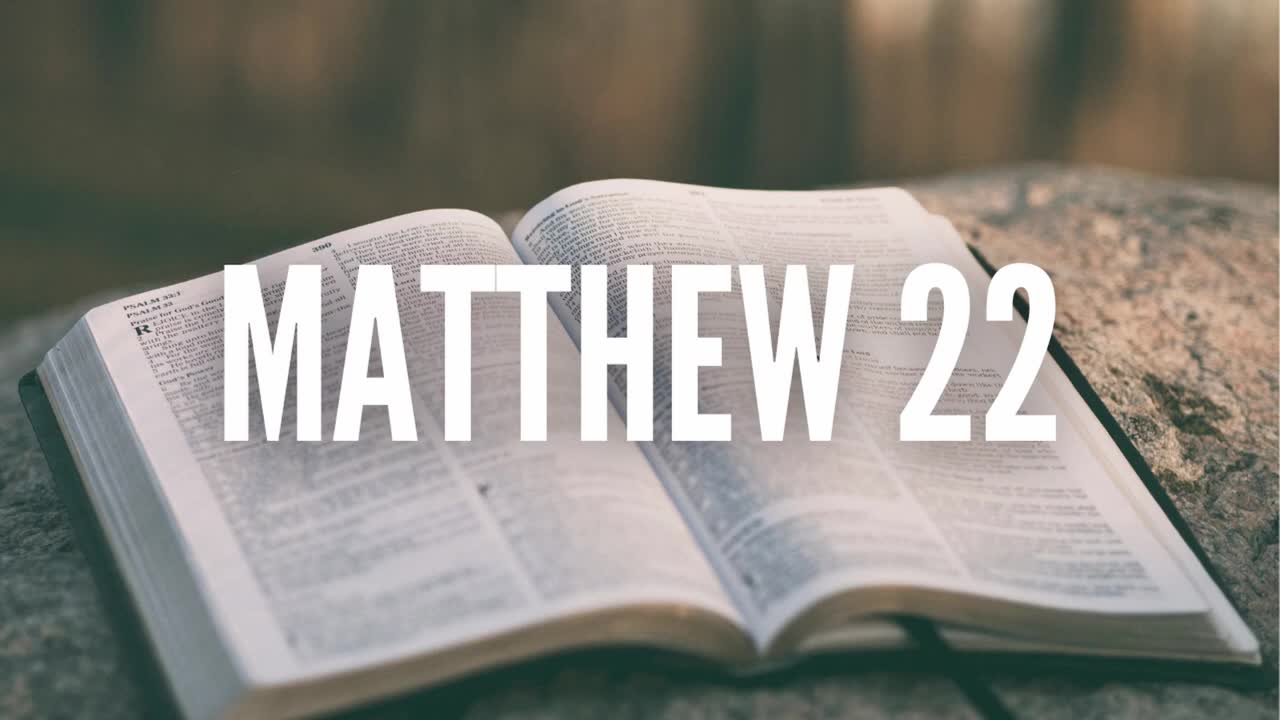 The Gospel of Matthew Chapter 22