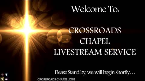 Acts 6-7 :Crossroads Chapel Livestream October 17th 2021