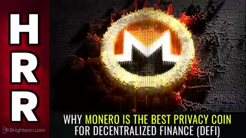 Special Report - Why MONERO is the best Privacy Coin for Decentralized Finance DeFi