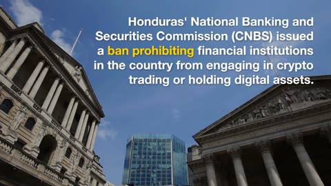 Honduras Issues Ban on Crypto Trading