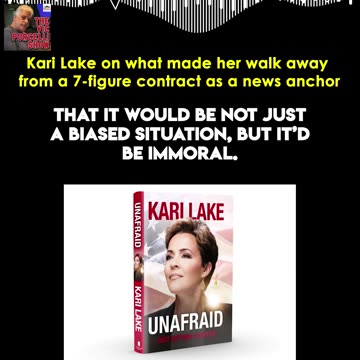 Kari Lake On Why She Walked from a 7-Figure Contract