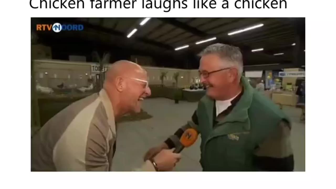 Chicken farmer laugh like a chicken