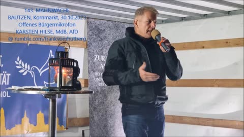 KARSTEN HILSE, MdB, AfD - BAUTZEN, Kornmarkt, 30 10 2023, 143. MAHNWACHE 🕊 - Bürgermikrofon