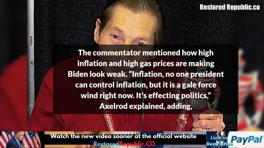 Former Obama Advisor David Axelrod Sees Bad News for Biden Things Look ‘Out of Control